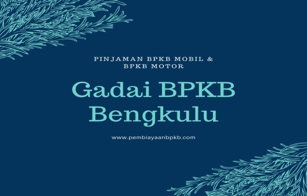 Gadai BPKB Bengkulu