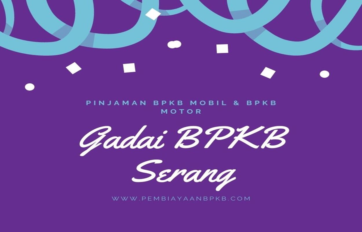 Gadai BPKB Serang Banten