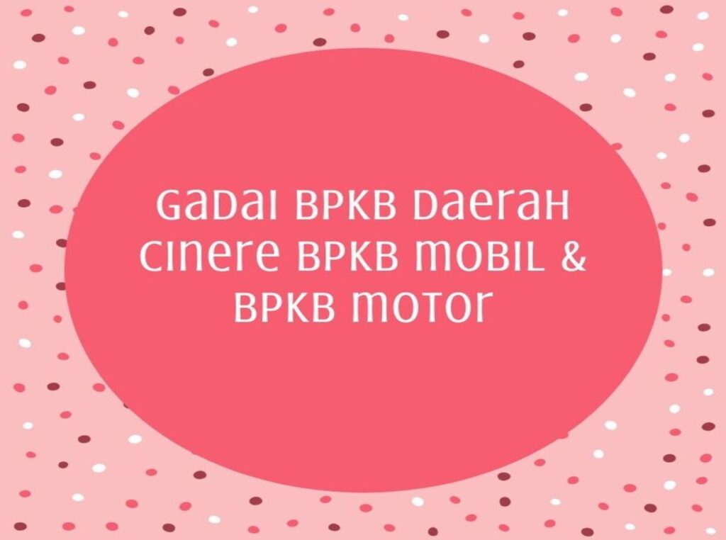 Gadai BPKB Cinere