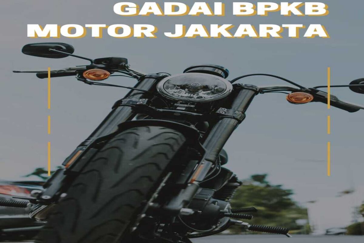 Gadai BPKB Motor Di Jakarta Selatan